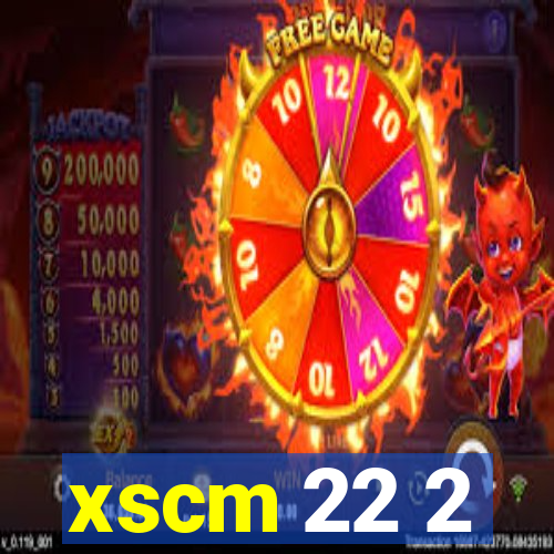 xscm 22 2