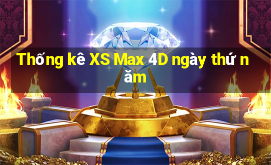 Thống kê XS Max 4D ngày thứ năm