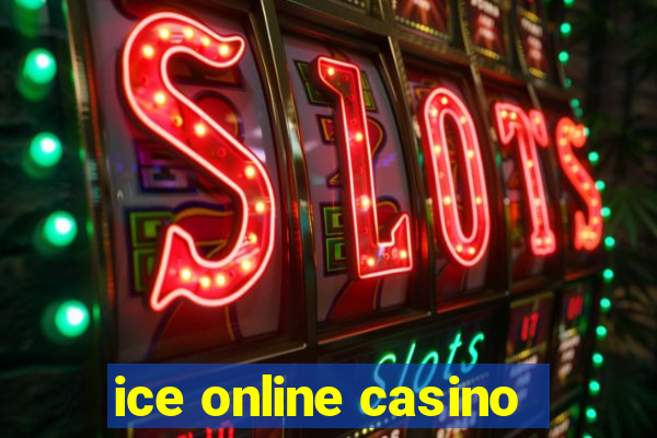 ice online casino