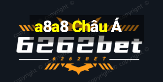 a8a8 Châu Á