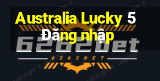 Australia Lucky 5 Đăng nhập