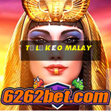 tỷ lệ kèo malay