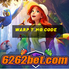 Warp Tặng Code