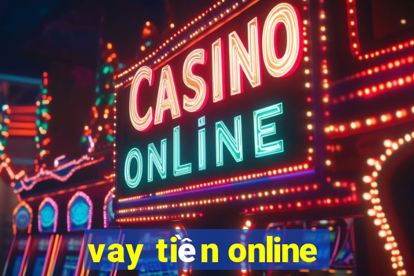 vay tiền online