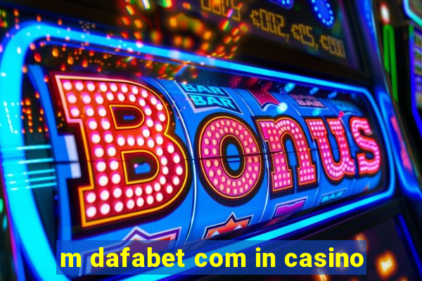 m dafabet com in casino