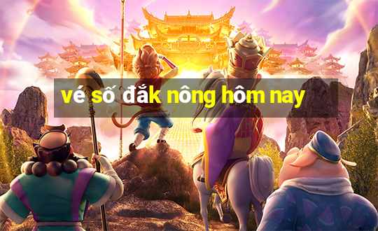 vé số đắk nông hôm nay