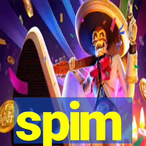 spim