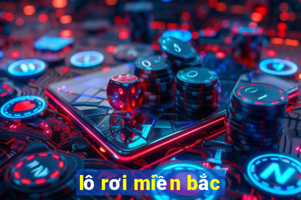 lô rơi miền bắc