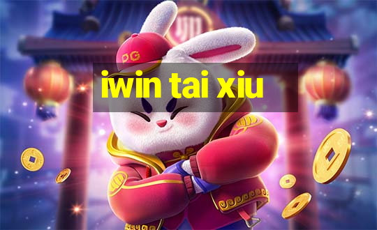 iwin tai xiu