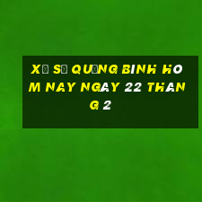 xổ số quảng bình hôm nay ngày 22 tháng 2