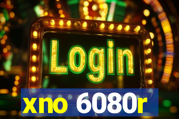 xno 6080r