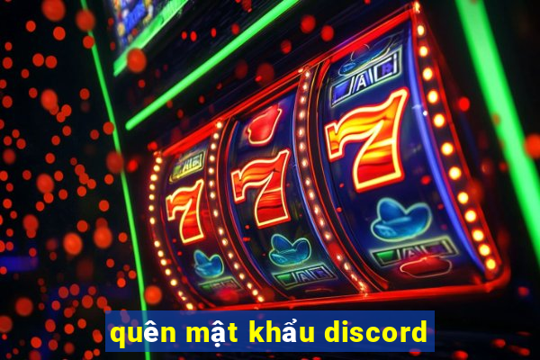 quên mật khẩu discord