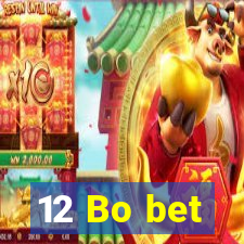 12 Bo bet