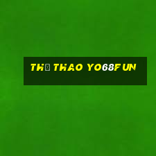 Thể Thao Yo68fun