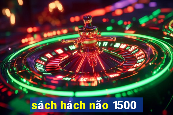 sách hách não 1500