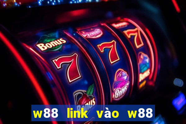 w88 link vào w88 mới nhất 4 2024