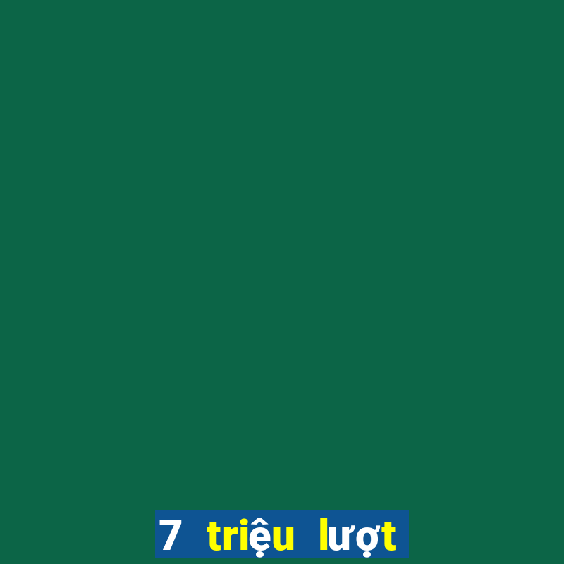 7 triệu lượt đăng nhập xổ số