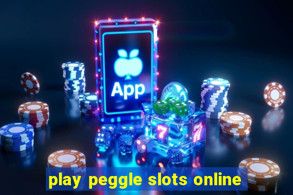 play peggle slots online