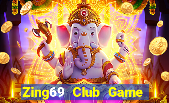 Zing69 Club Game Bài Chắn