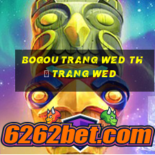 BOGou trang wed thả trang wed