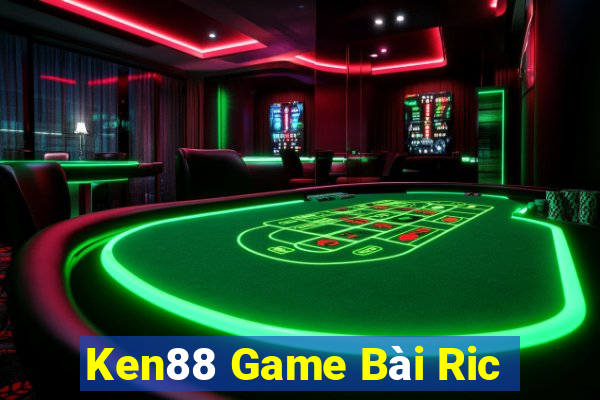 Ken88 Game Bài Ric