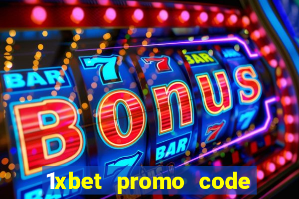 1xbet promo code for free bet