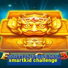 smartkid challenge