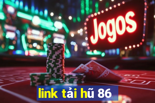 link tải hũ 86