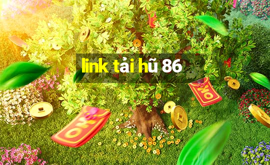 link tải hũ 86