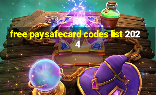 free paysafecard codes list 2024