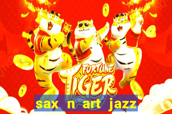 sax n art jazz club saigon