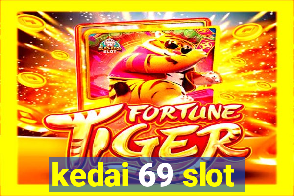 kedai 69 slot