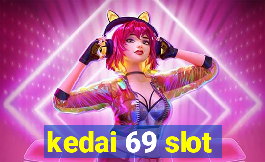 kedai 69 slot