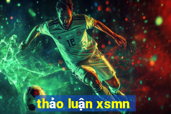 thảo luận xsmn