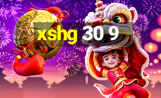 xshg 30 9