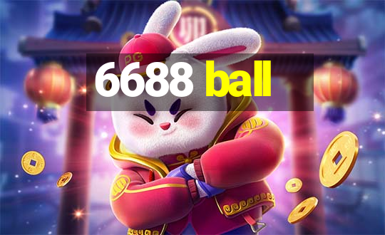 6688 ball