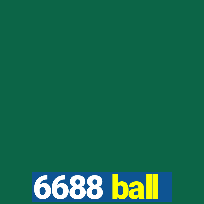 6688 ball