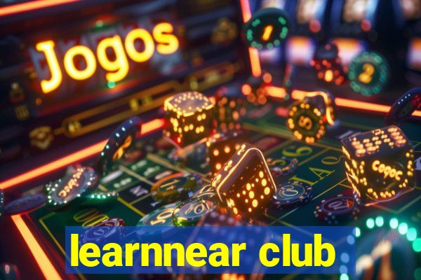 learnnear club