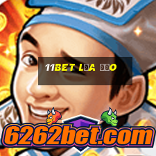 11bet lừa đảo