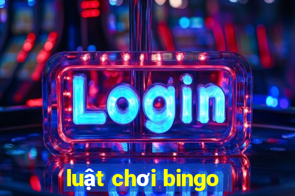 luật chơi bingo