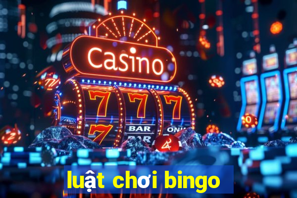 luật chơi bingo