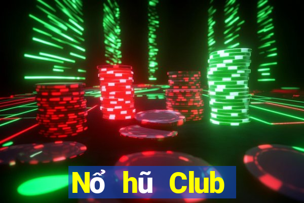 Nổ hũ Club đánh bài nổ hũ