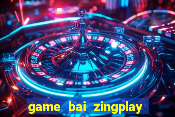 game bai zingplay tien len