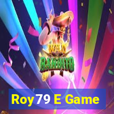 Roy79 E Game