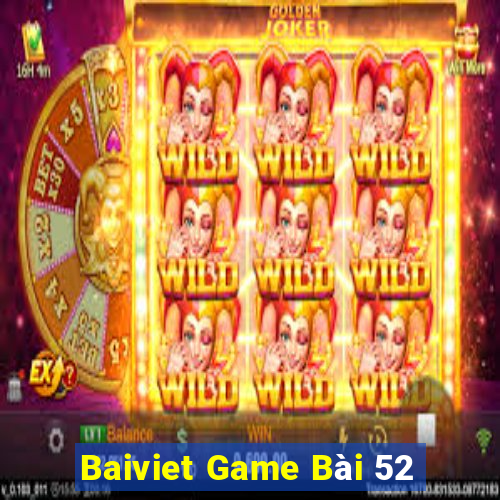 Baiviet Game Bài 52