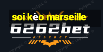 soi kèo marseille