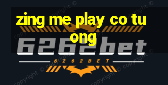 zing me play co tuong