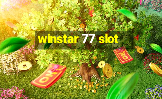 winstar 77 slot