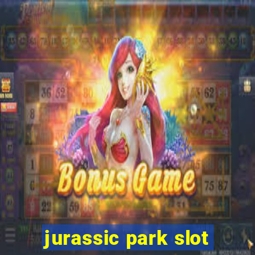 jurassic park slot