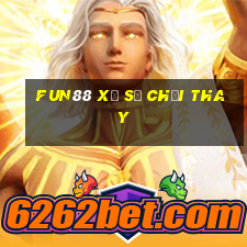 Fun88 xổ số chơi thay